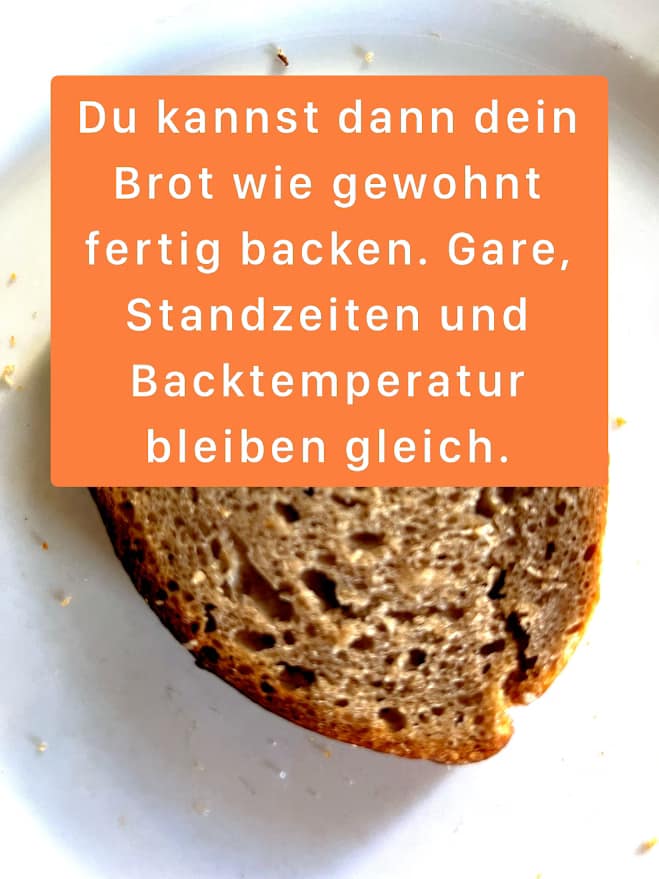 Altbrot zur besseren Frischhaltung 7 Weiter wie gewohnt backen.