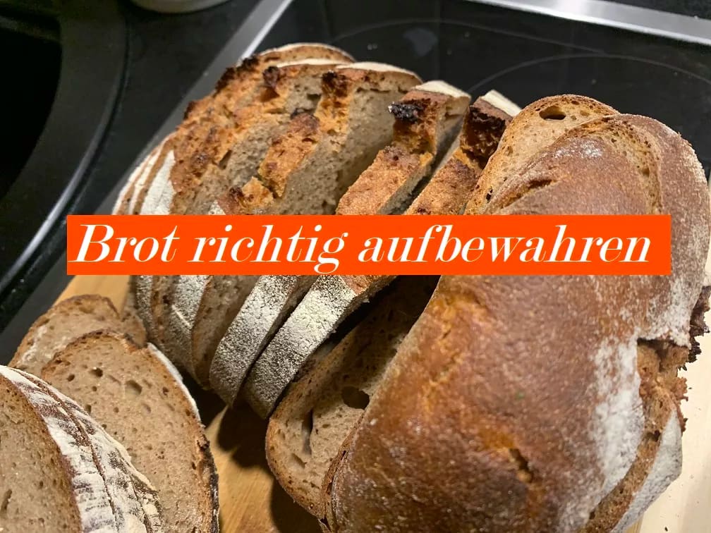 Brot richtig aufbewahren