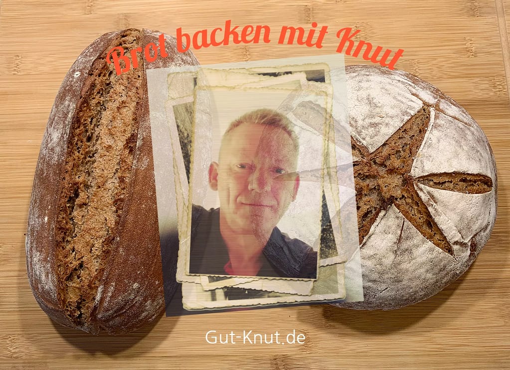 Täglich Brot backen mit Knut