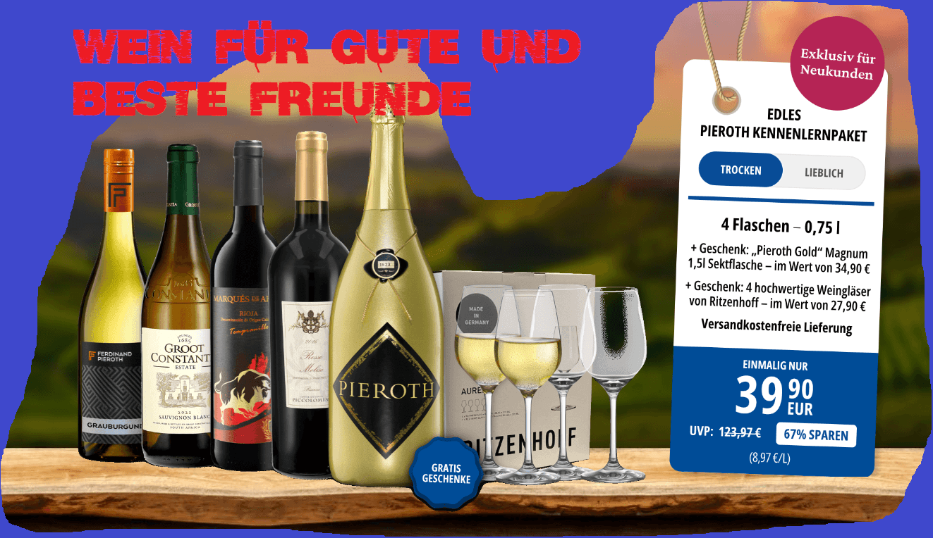 Dein Wein für gute und beste Freunde