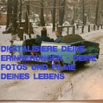 Digitalisiere Deine Erinnerungen - Deine Fotos und Filme Deines lebens