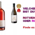 Welcher Wein schmeckt Dir? Welcher WeinTyp bist Du? Rotwein Weißwein oder Rose?