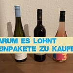 Warum es lohnt Weinpakete zu kaufen