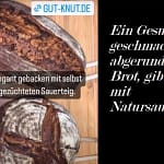 Was ist gutes Brot.? Ein Gesundes, geschmacklich abgerundetes Brot gibt's nur mit Natursauerteig!