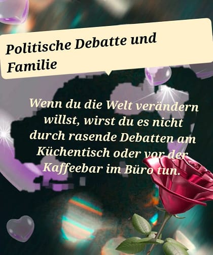 Politische Debatte und Familie: Wie wir uns schützen 7 Politische Debatte und Familie