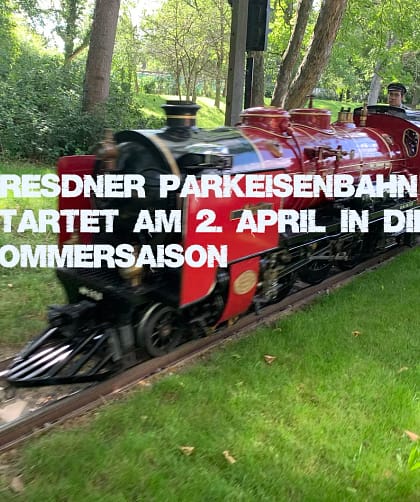 Dresdner Parkeisenbahn startet am 2. April in die Sommersaison 3 Dresdner Parkeisenbahn startet am 2. April in die Sommersaison