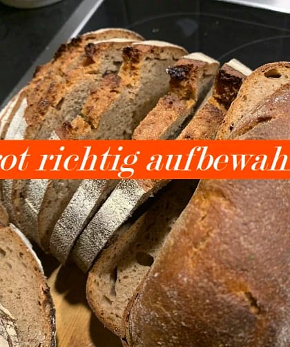 Brot richtig aufbewahren 2 Brot richtig aufbewahren
