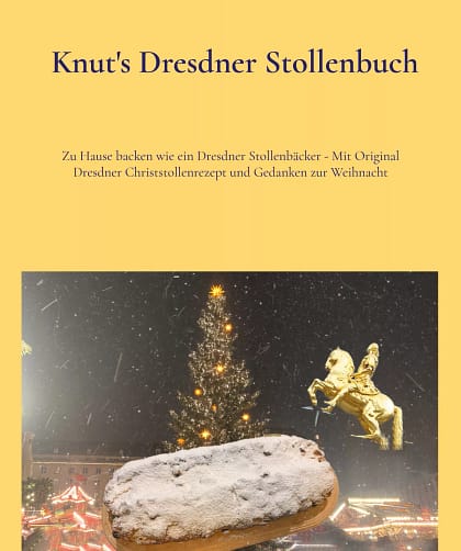 Knut's Dresdner Stollenbuch jetzt überall als E-Book verfügbar 7 a book cover with a gold horse and a large rock with a christmas tree
