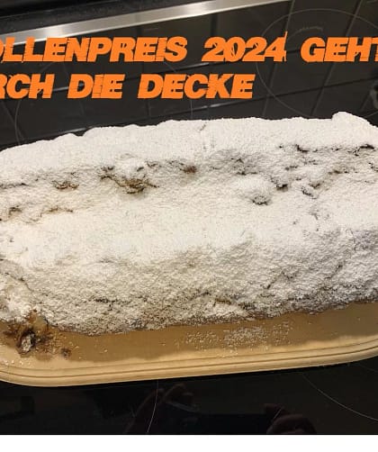 Teuer wie Gold? Der Stollenpreis 2025 1 Stollenpreis 2024 geht durch die Decke